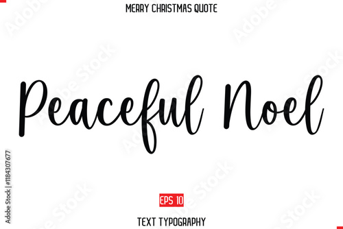 Peaceful Noel Modern Stylish Typography Text Of Merry Christmas Saying photo