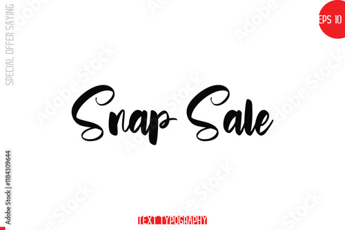 Snap Sale Special Offer Text Banner Design Typography Template