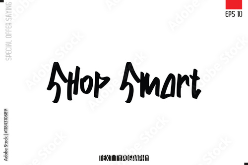 Typography Lettering Special Offer Design For Advertising Shop Smart