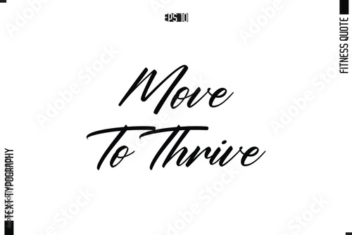 Fitness Quote Vector Text Typographic Poster Move to Thrive