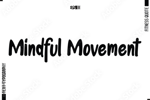 Mindful Movement Stylish Modern Typography Text Fitness Quote