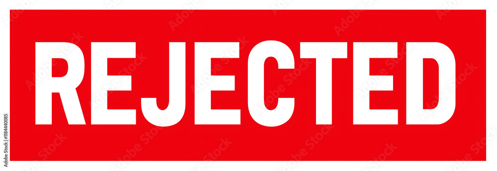 Rejected title board. Vibrant red, professional style, minimalist Rejected title board. Vibrant red, professional style, minimalist