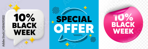Black week speech bubble. 3d sparkles chat, Paper sticker. Black week 10 percent sale. Special discount sign. Black friday offer symbol. Special offer bubble. Halftone dots pattern. Vector