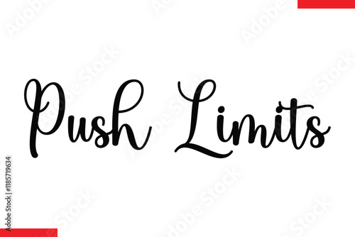 Push limits Music typographic text saying