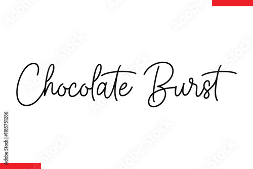 Chocolate Burst Quotes Chocolate  Stylish Typography Text