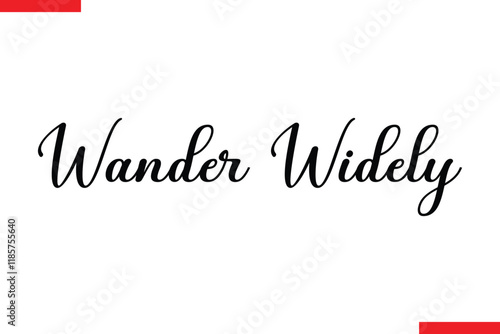 Wander Widely Travel saying typography text