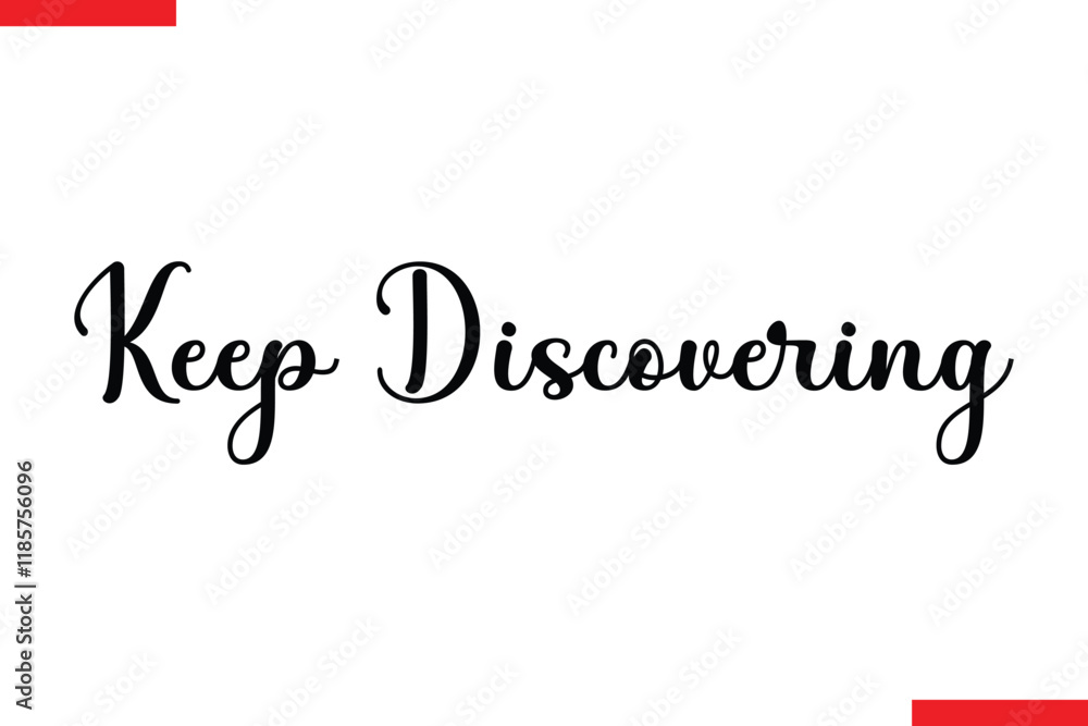 Fototapeta premium Keep Discovering Travel saying typography text