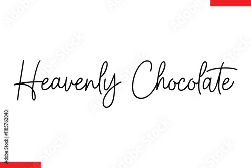 Heavenly Chocolate Quotes Chocolate  Stylish Typography Text