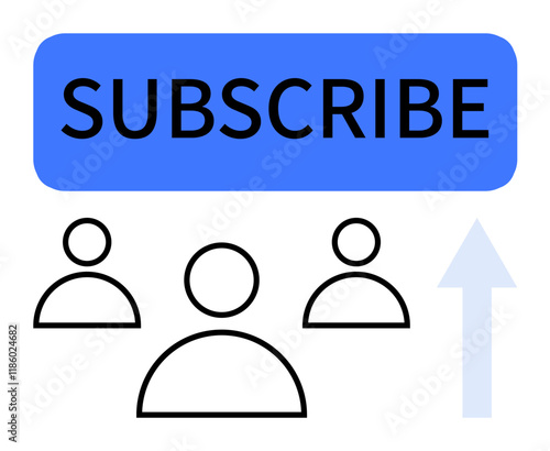 Blue Subscribe button, three outlined user icons, and upward arrow emphasizing growth. Ideal for marketing, audience engagement, subscription campaigns, user base growth, digital outreach, online