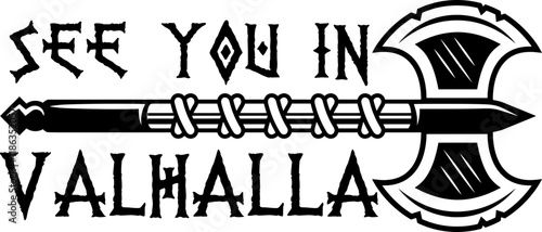 See you in Valhalla