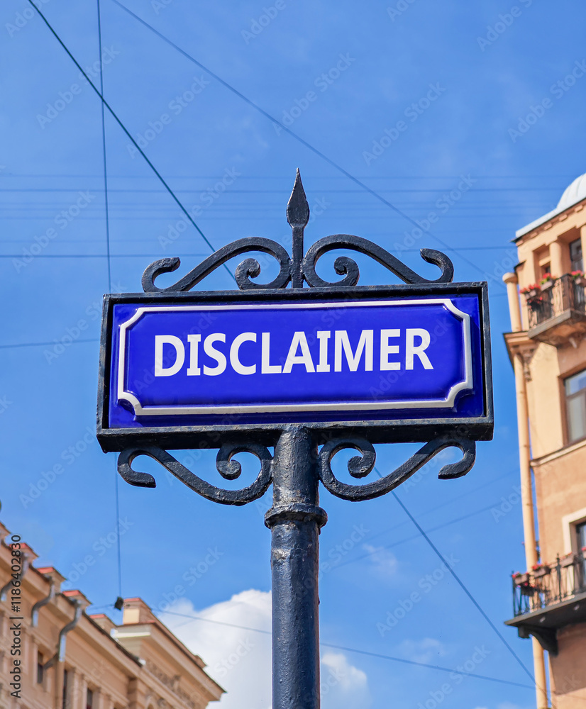 Fototapeta premium Disclaimer symbol. Concept word Disclaimer on beautiful blue road sign. Beautiful blue sky and city building background. Business disclaimer concept. Copy space.