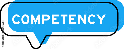 Speech banner and blue shade with word competency on white background