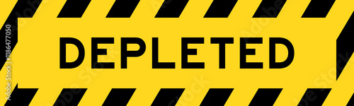 Yellow and black color with line striped label banner with word depleted
