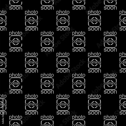 Photo coming soon sign pattern seamless isolated on black background