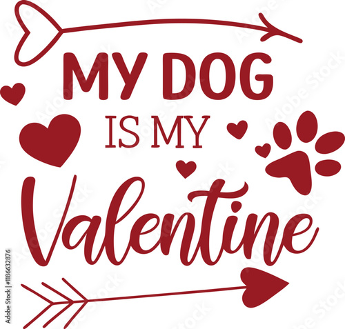 My Dog is My Valentine's Day