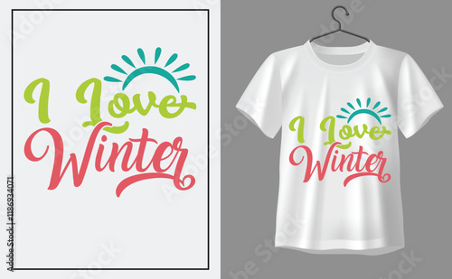 I love winter t shirt design, t shirt design concept, t shirt design template