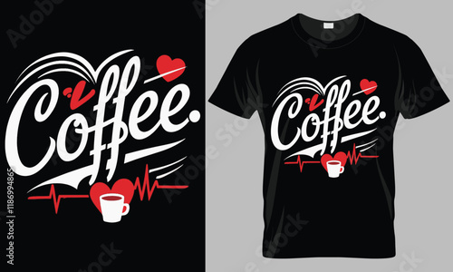 Coffee - Coffee typography vector T-shirt design. 
motivational and inscription quotes.
perfect for print item and bags, posters, cards. 
isolated on black background