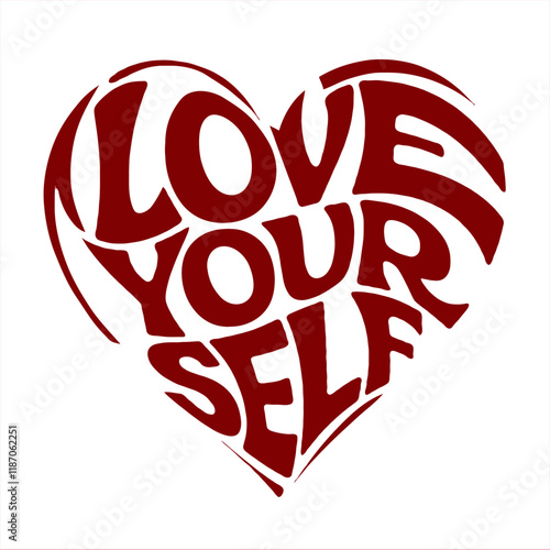 Heart Shaped Typography Love Yourself Affirmation, Self Care Message