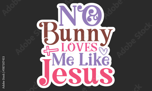 Christian Easter EPS Bundle And Stickers Design