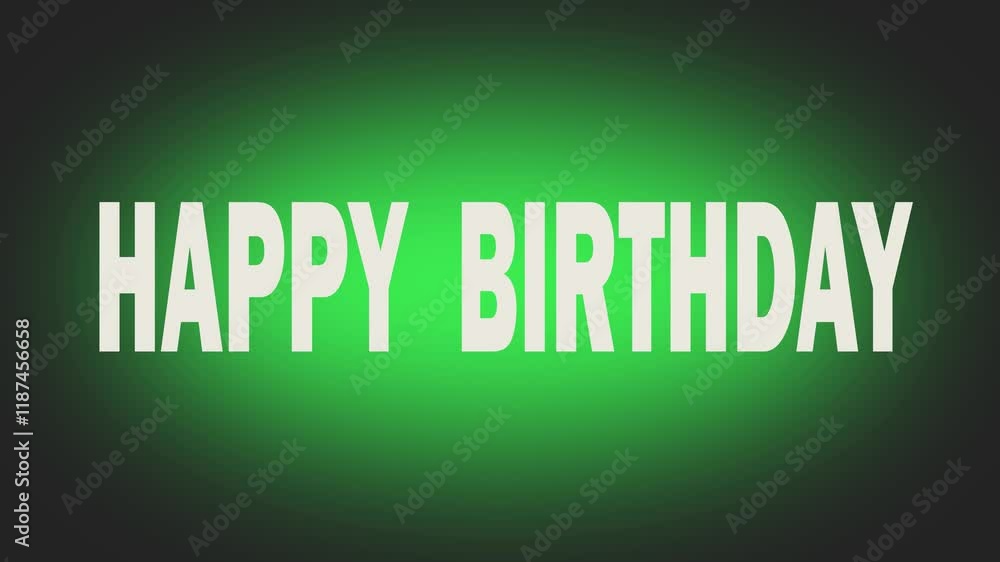 green screen happy birthday text animation for greeting. green screen happy birthday text animation for greeting.