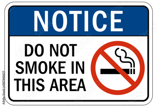 No smoking sign do not smoke in this area