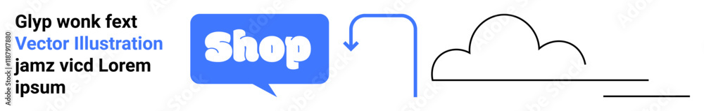 A blue speech bubble with the word Shop in white sits beside a cloud icon. Black text on the left and a connecting arrow emphasize digital communication. Ideal for online shopping, digital marketing A blue speech bubble with the word Shop in white sits beside a cloud icon. Black text on the left and a connecting arrow emphasize digital communication. Ideal for online shopping, digital marketing