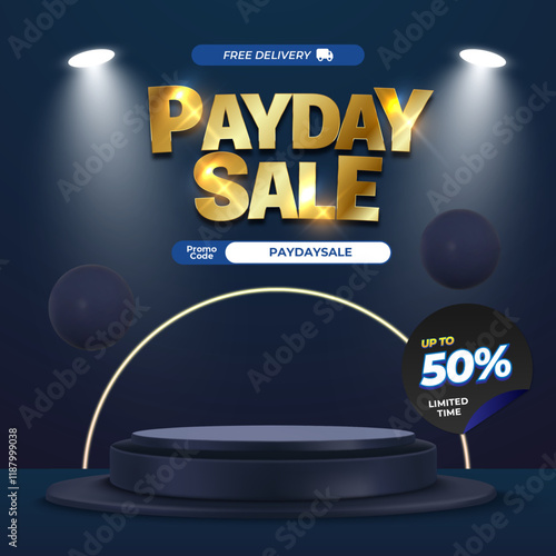 Payday Sale discount deals with premium dark blue gradient Editable text effect Podium Stage Showcase Premium Square banner