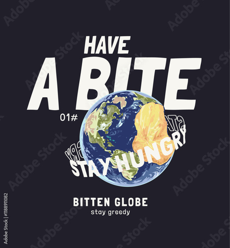 have a bite slogan with bitten globe vector illustration on black background