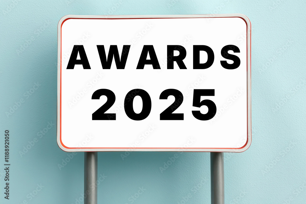AWARDS 2025 word text on sign symbolic background AWARDS 2025 word text on sign symbolic background