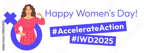 Accelerate Action campaign pose. International Women's Day 2025 horizontal theme banner. Beautiful woman demonstrates a strong arm to show solidarity and support for women's rights and gender equality