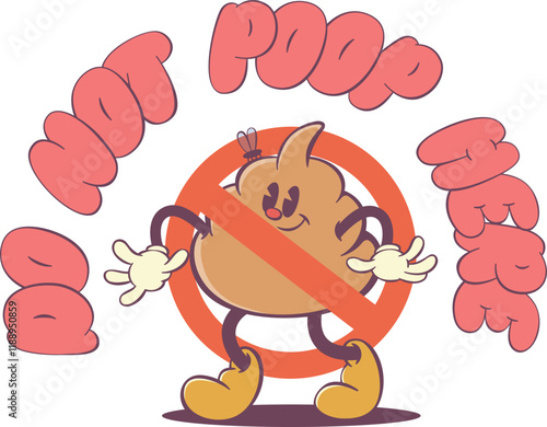 Groovy poop character in retro style with quote