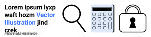 Magnifying glass, calculator, and padlock represent data analysis, calculations, and security concepts. Ideal for business analytics, financial planning, secure transactions, data protection