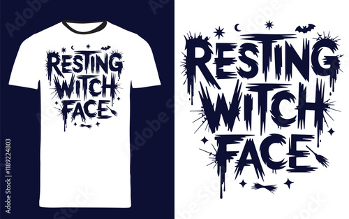 typography t shirt design " resting witch face