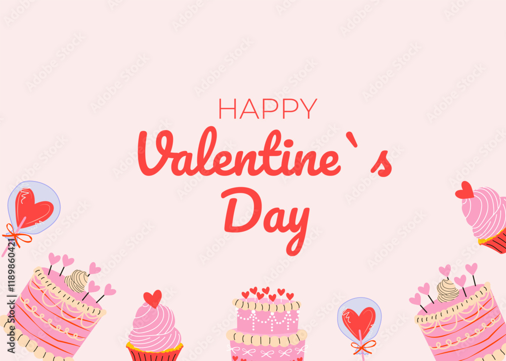Valentine's Day Poster or banner with many sweet cakes and hearts. Promotion and shopping background. Romantic quote postcard, card, invitation, banner template. Valentine's Day Poster or banner with many sweet cakes and hearts. Promotion and shopping background. Romantic quote postcard, card, invitation, banner template.