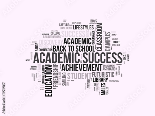 Academic Success word cloud template. Academic Success concept vector tagcloud background.
