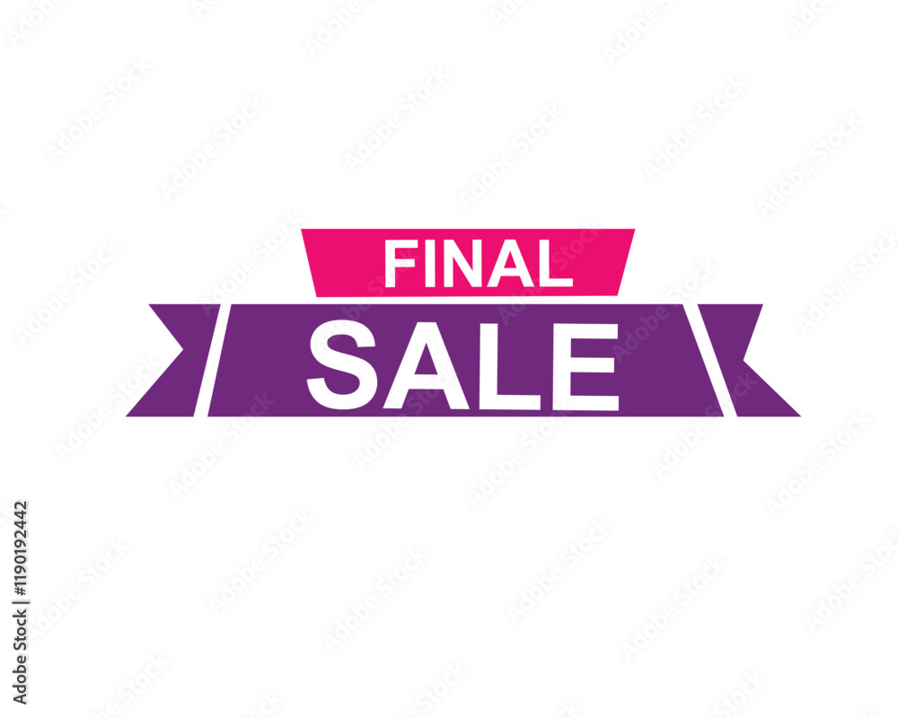 Final Sale text label, super sale, big sale, closing sale, last chance, clearance sale Final Sale text label, super sale, big sale, closing sale, last chance, clearance sale