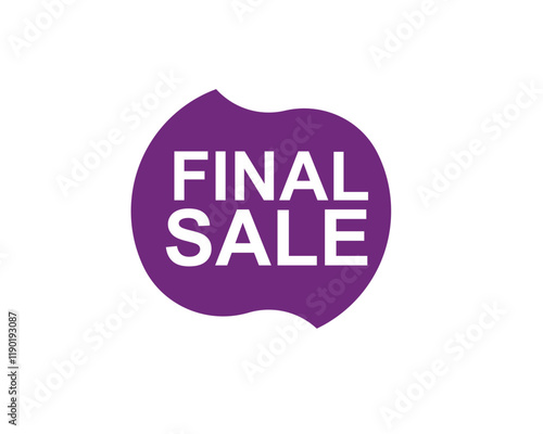 Final Sale text label, super sale, big sale, closing sale, last chance, clearance sale