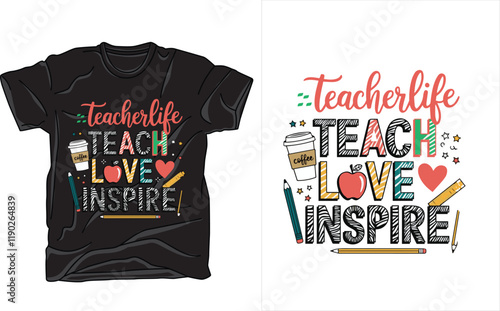 teacher life teach love inspire sublimation