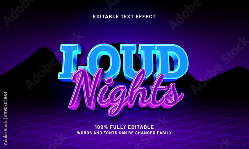 loud nights editable text effects with a night party and music theme