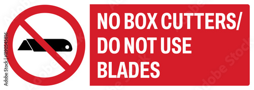 ISO prohibition safety signs uppercase text_no box cutter-do not use blades_landscape size 1/2 a4,a3,a2,a1	 
