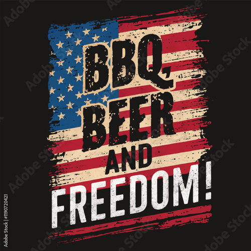 Bbq beer freedom american flag, Grunge Vintage t shirt design Vecto Illustration