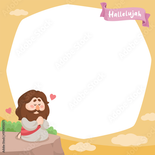 Illustration of cute cartoon Jesus praying on cliff with sunset background and hallelujah label