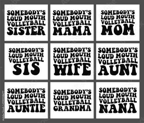  Somebody's Loud Mouth Volleyball