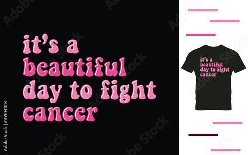  It's a beautiful day to fight cancer t shirt design