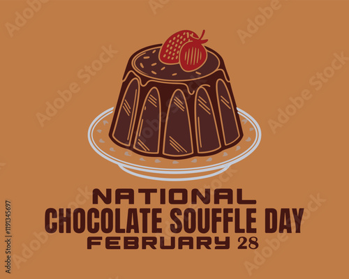 NATIONAL CHOCOLATE SOUFFLÉ DAY social media post Vector Illustration on february.