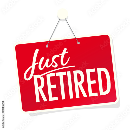 Just retired