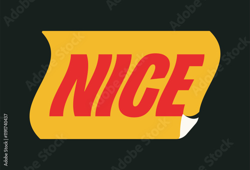Bold red Nice text on a yellow sticker design with a black background. Creative and dynamic illustration concept for design elements. Vector illustration.