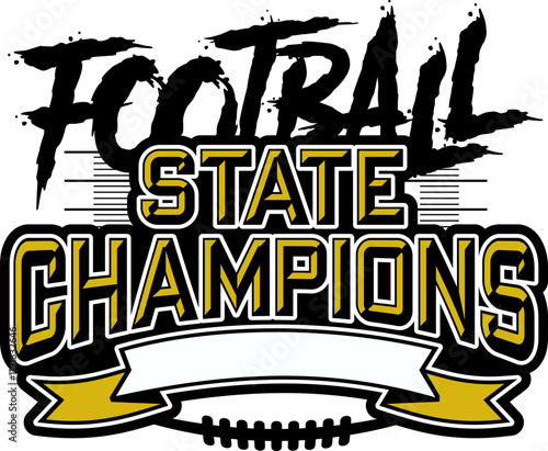 state champions in football team design with laces and banner for school, college or league sports