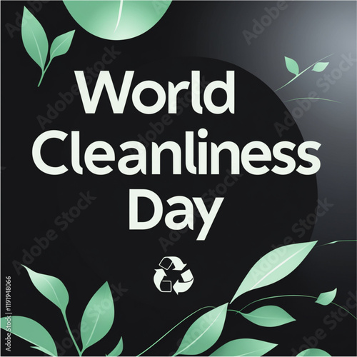 World Cleanliness Day ( 15th january )