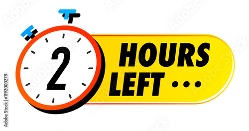 Countdown 2 hours left vector badge for social media post, promotion, promo offer